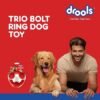 DR1 2 - Drools Safe Rubber Chew Trio Bolt Ring Dog Toy